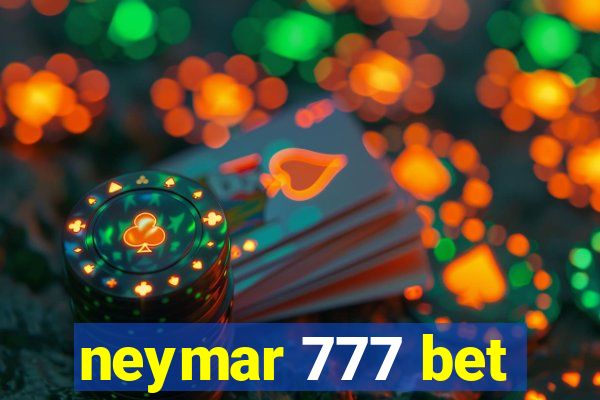 neymar 777 bet